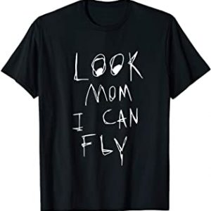 Look Mom I CAN Fly Real t-shirt